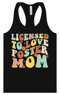 Load image into Gallery viewer, Licensed to Love Foster Mom Women's Racerback Tank
