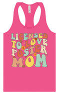 Load image into Gallery viewer, Licensed to Love Foster Mom Women's Racerback Tank
