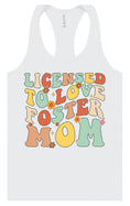 Load image into Gallery viewer, Licensed to Love Foster Mom Women's Racerback Tank
