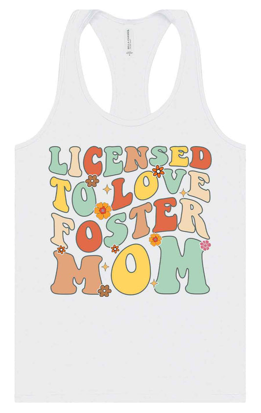 Licensed to Love Foster Mom Women's Racerback Tank