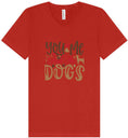 Load image into Gallery viewer, You, Me, and the Dogs Unisex V-Neck Shirt
