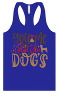 Load image into Gallery viewer, You, Me, and the Dogs Women's Racerback Tank

