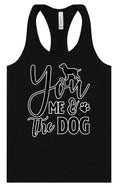 Load image into Gallery viewer, You, Me, and the Dog  Women's Racerback Tank
