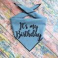 Load image into Gallery viewer, Birthday Bandana, Dog Birthday |  Birthday Dog Bandana | Happy Birthday Bandana, It's My Birthday Denim - Southlake Paws
