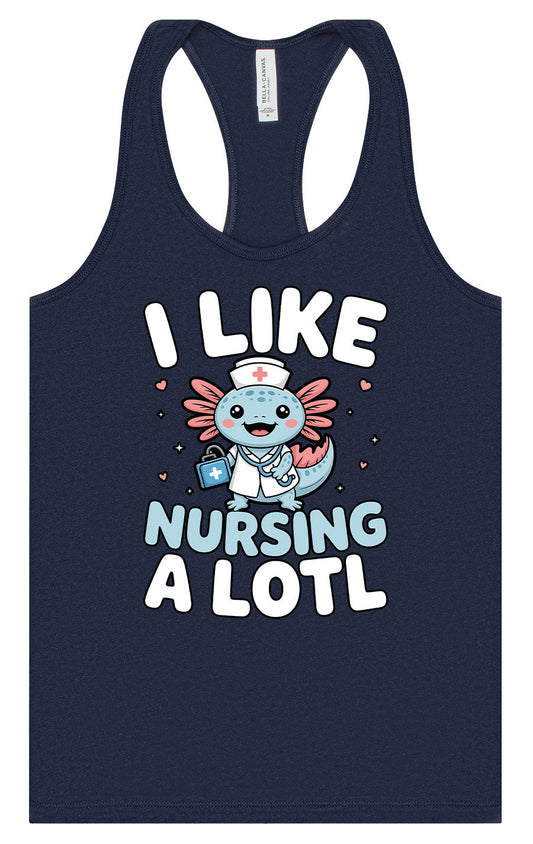 I Like Nursing A Lotl Women's Racerback Tank