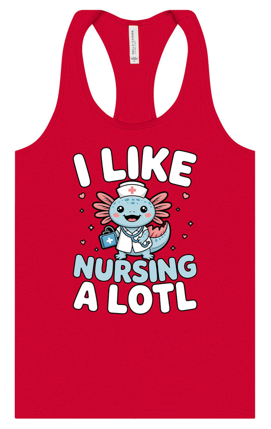 I Like Nursing A Lotl Women's Racerback Tank