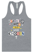 Load image into Gallery viewer, Crashing Out but Chosen Women's Racerback Tank
