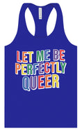 Load image into Gallery viewer, Perfectly Queer Women's Racerback Tank
