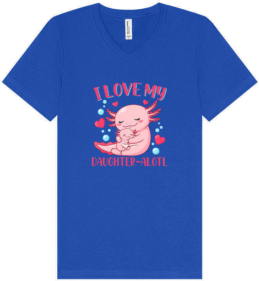 Love My Daughter Alotl Unisex V-Neck Shirt