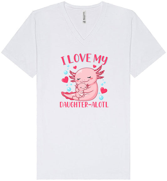 Love My Daughter Alotl Unisex V-Neck Shirt