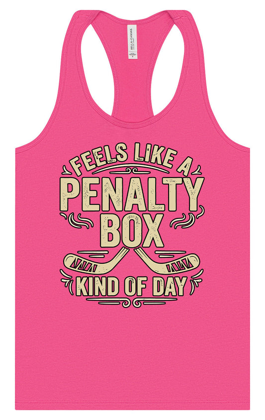 Penalty Box Kind of Day Women's Racerback Tank