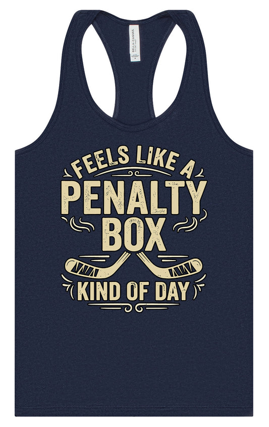 Penalty Box Kind of Day Women's Racerback Tank
