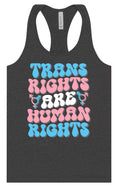 Load image into Gallery viewer, Trans Rights are Human Rights Women's Racerback Tank
