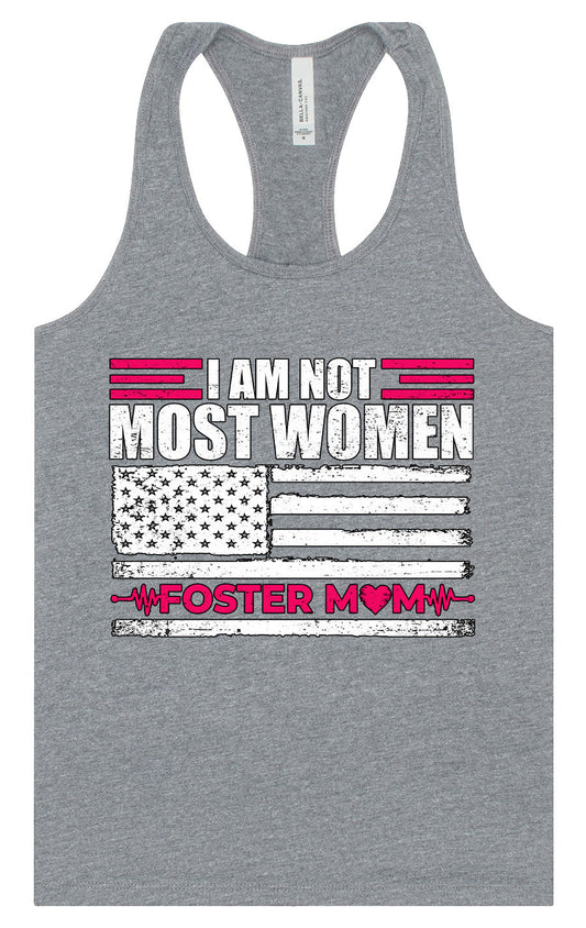 Not Most Women, Foster Mom Women's Racerback Tank