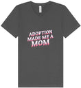 Load image into Gallery viewer, Adoption Made Me a Mom Unisex V-Neck Shirt
