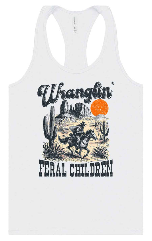 Wranglin' Feral Children Women's Racerback Tank