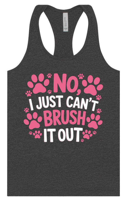 Can't Just Brush it Out Groomer Women's Racerback Tank