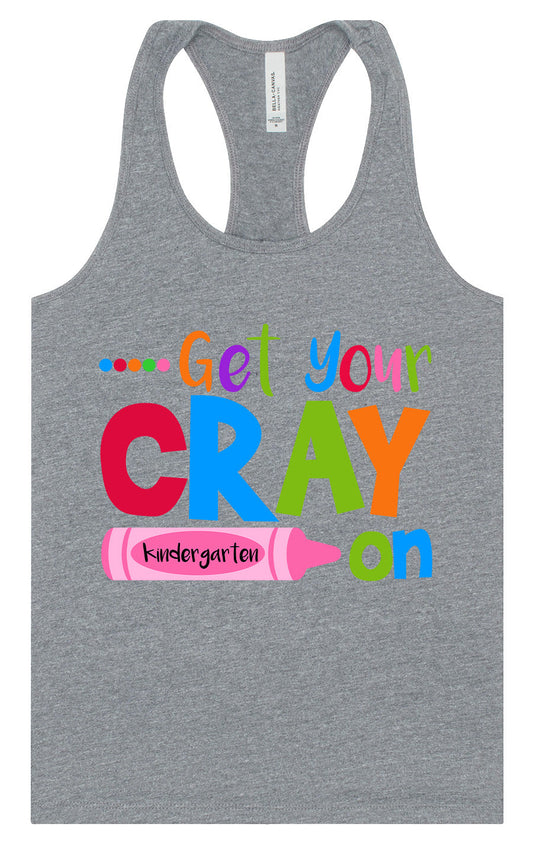Get Your Kindergarten Cray On Women's Racerback Tank