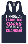 Load image into Gallery viewer, Too Young To Be A Grandma Women's Racerback Tank
