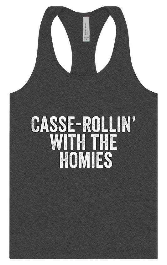 Casserolin with the Homies Women's Racerback Tank