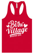 Load image into Gallery viewer, Be The Village Foster Love Women's Racerback Tank
