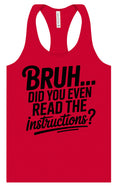 Load image into Gallery viewer, Bruh, Instructions? Women's Racerback Tank
