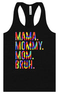 Load image into Gallery viewer, Tie Dye Mom Bruh Women's Racerback Tank
