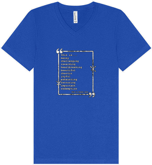 This is Foster Care Unisex V-Neck Shirt