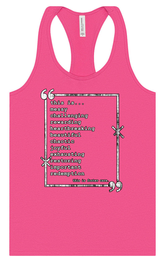 This is Foster Care Women's Racerback Tank