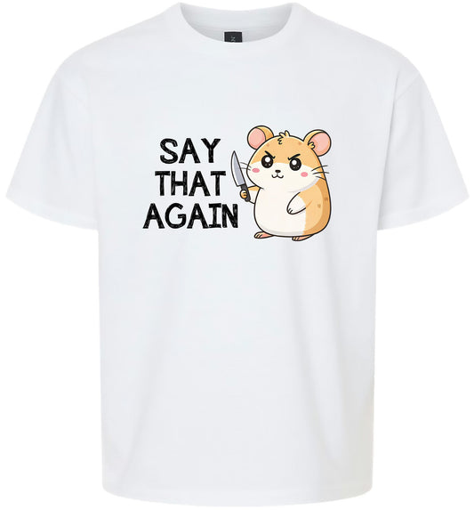 Say That Again Children's Gildan Soft Shirt