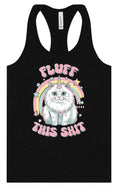 Load image into Gallery viewer, Fluff this Shit Women's Racerback Tank
