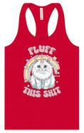 Load image into Gallery viewer, Fluff this Shit Women's Racerback Tank
