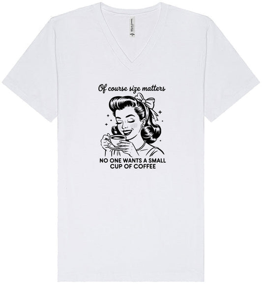 No Small Coffees Unisex V-Neck Shirt