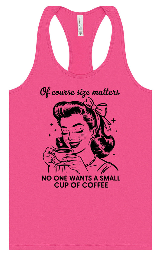 No Small Coffees Women's Racerback Tank