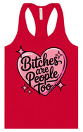 Load image into Gallery viewer, Bitches are People Too Women's Racerback Tank
