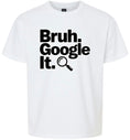 Load image into Gallery viewer, Bruh Google It Children's Gildan Soft Shirt
