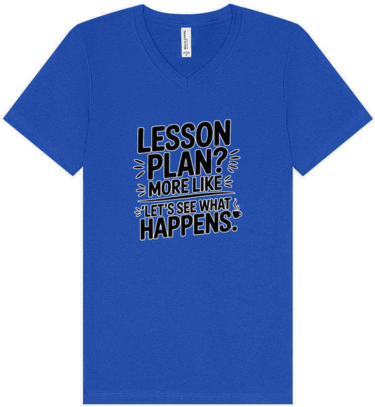 Lesson Plan - See What Happens Unisex V-Neck Shirt