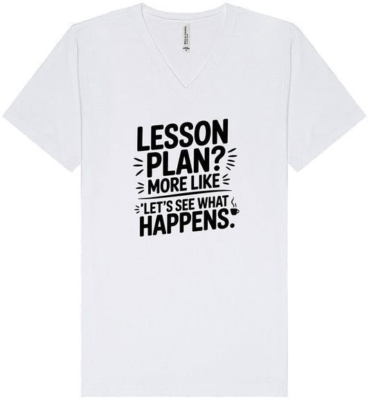 Lesson Plan - See What Happens Unisex V-Neck Shirt