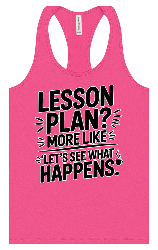 Lesson Plan - See What Happens Women's Racerback Tank
