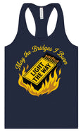 Load image into Gallery viewer, May the Bridges I Burn Light the Way Women's Racerback Tank
