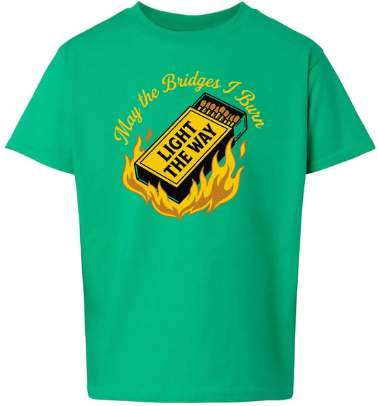 May the Bridges I Burn Light the Way Children's Gildan Soft Shirt