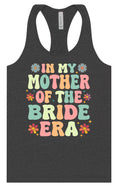 Load image into Gallery viewer, Mother of the Bride Era Women's Racerback Tank
