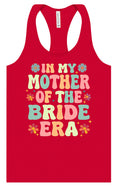 Load image into Gallery viewer, Mother of the Bride Era Women's Racerback Tank
