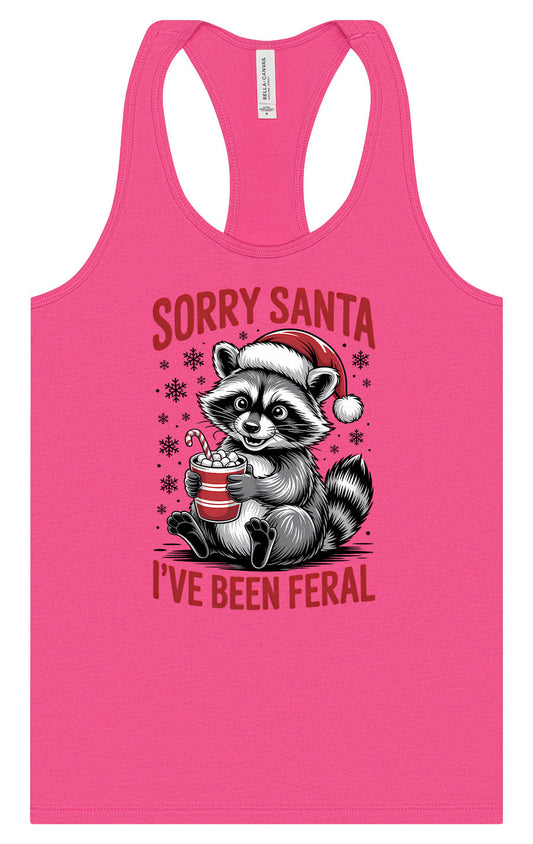 Sorry Santa I've Been Feral Women's Racerback Tank
