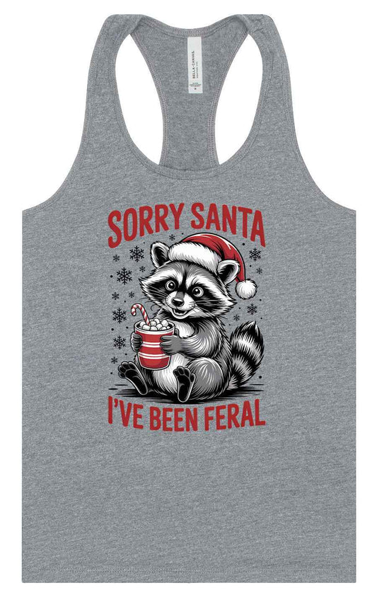 Sorry Santa I've Been Feral Women's Racerback Tank