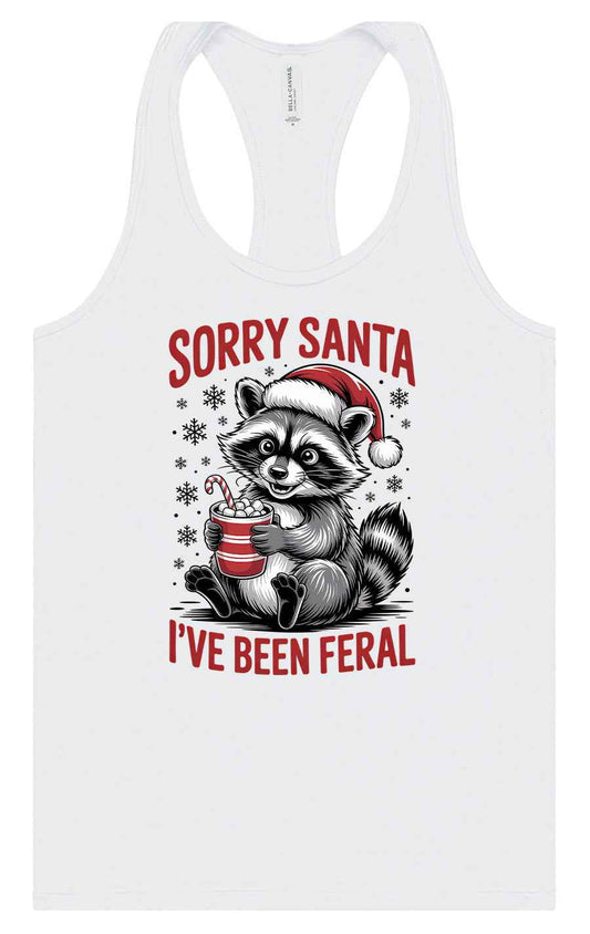 Sorry Santa I've Been Feral Women's Racerback Tank