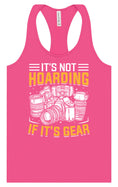 Load image into Gallery viewer, Photography Not Hoarding, It's Gear Women's Racerback Tank

