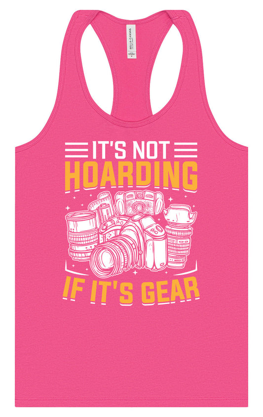 Photography Not Hoarding, It's Gear Women's Racerback Tank
