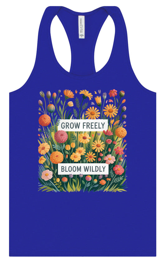 Grow Freely, Bloom Wildly Women's Racerback Tank