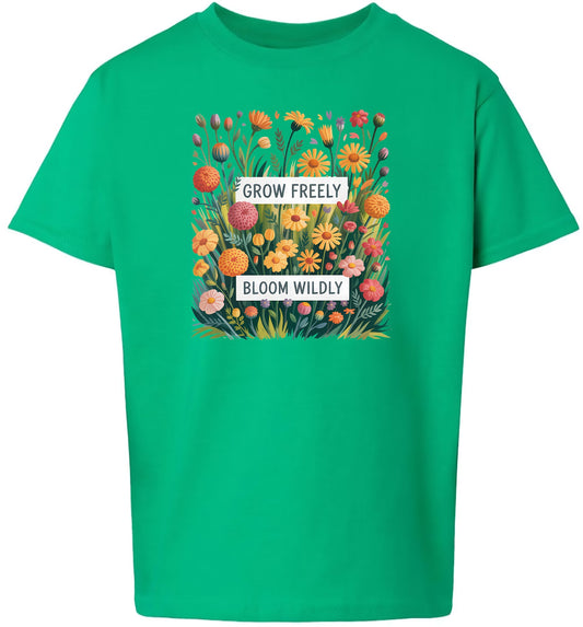 Grow Freely, Bloom Wildly Children's Gildan Soft Shirt